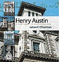 Henry Austin: In Every Variety of Architectural Style Cover