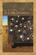 A Little Salvation: Poems Old and New (Brown Thrasher Books Original) Cover