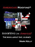 American Roofing, Roofing in America