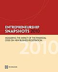 Entrepreneurship Snapshots: Measuring the Impact of the Financial Crisis on New Business Registration