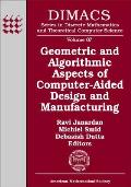 Geometric & Algorithmic Aspects of Computer Aided Design & Manufacturing 