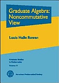 Graduate Algebra : Noncommutative View Cover