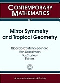 Mirror Symmetry & Tropical Geometry
