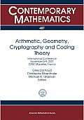 Arithmetic, Geometry, Cryptography, and Coding Theory: International Conference, November 5-9, 2007, Cirm, Marseilles, France