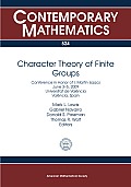 Character Theory of Finite Groups: Conference in Honor of I. Martin Isaacs, June 3-5, 2009, Universitat De Valncia, Valncia, Spain Cover