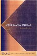 Approximately Calculus