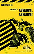 Absalom, Absalom! (Cliffs Notes) - Study Notes Cover