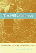 Will To Improve : Governmentality, Development, and the Practice of Politics (07 Edition) Cover