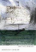 Globalization and the Post-Creole Imagination: Notes on Fleeing the Plantation (John Hope Franklin Center Book) Cover