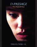 D-Passage: The Digital Way