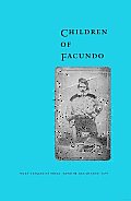 Children of Facundo: Caudillo and Gaucho Insurgency during the Argentine State-Formation Process (La Rioja, 1853-1870)