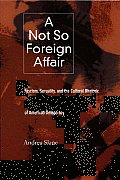 A Not so Foreign Affair: Fascism, Sexuality, and the Cultural Rhetoric of American Democracy