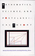 Mathematics, Science, and Postclassical Theory