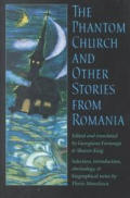 The Phantom Church and Other Short Stories from Romania (Pitt Series in Russian and East European Studies)