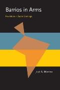 Barrios in Arms: Revolution in Santo Domingo (Pitt Latin American Studies) Cover
