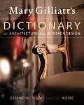 Mary Gilliatt's Dictionary of Architecture and Interior Design: Essential Terms for the Home Cover