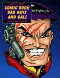 How to Draw Comic Book Bad Guys and Gals (How to Draw) Cover