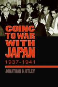 World War II: The Global, Human, and Ethical Dimension #06: Going to War with Japan, 1937-1941 Cover