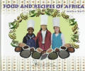 Food and Recipes of Africa (Kids in the Kitchen)