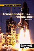Transbordadores Espaciales / The Space Shuttle (Vehiculos de Alta Tecnologia)