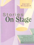 Stories on Stage: Scripts for Reader's Theater