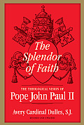 The Splendor of Faith, Revised and Updated