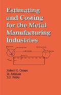Estimating and Costing for the Metal Manufacturing Industry (92 Edition)