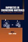 Mechanical Engineering #15: Impurities in Engineering Materials