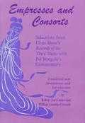 Empresses and Consorts: Selections from Chen Shou's Records of the Three States with Pei Songzhi's Commentary