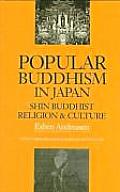 Popular Buddhism in Japan: Shin Buddhist Religion and Culture (Latitude 20 Books) Cover