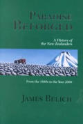 Paradise Reforged: A History of the New Zealanders from the Beginning of the Twentieth Century