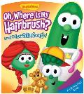 Oh, Where Is My Hairbrush? (VeggieTales)