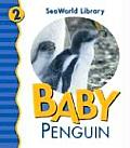 Seaworld Library #2: Baby Penguin