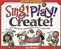 Sing! Play! Create!: Hands-On Learning for 3- To 7-Year-Olds (Williamson Little Hands Books)