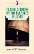 Classic Sermons on the Parables of Jesus (Kregel Classic Sermons)