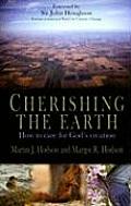 Cherishing the Earth: How to Care for God's Creation