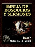 Biblia De Bosquejos Y Sermones-RV 1960-mateo V02 16-28