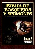 Biblia De Bosquejos Y Sermones: Marcos