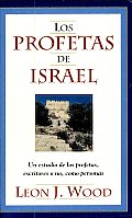 Los Profetas De Israel: The Prophets of Israel