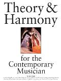 Theory & Harmony for the Contemporary Musician