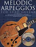 Melodic Arpeggios for Lead Guitar with CD (Audio)