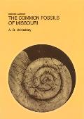 Missouri Handbook #4: The Common Fossils of Missouri