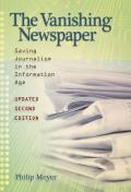Vanishing Newspaper [2nd Ed]: Saving Journalism in the Information Age Cover
