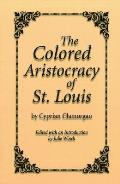 The Colored Aristocracy of St. Louis