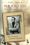 Drawing to an inside Straight: The Legacy of an absent Father