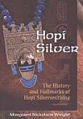 Hopi Silver: the History and Hallmarks of Hopi Silversmithing