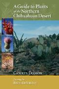 A Guide to Plants of the Northern Chihuahuan Desert