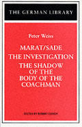 German Library #92: Marat/Sade, the Investigation, and the Shadow of the Coachman's Body