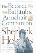 Bedside, Bathtub & Armchair Companion to Sherlock Holmes