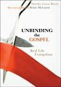 Unbinding the Gospel (07 Edition)